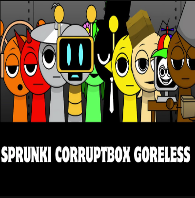 Sprunki Corruptbox Goreless